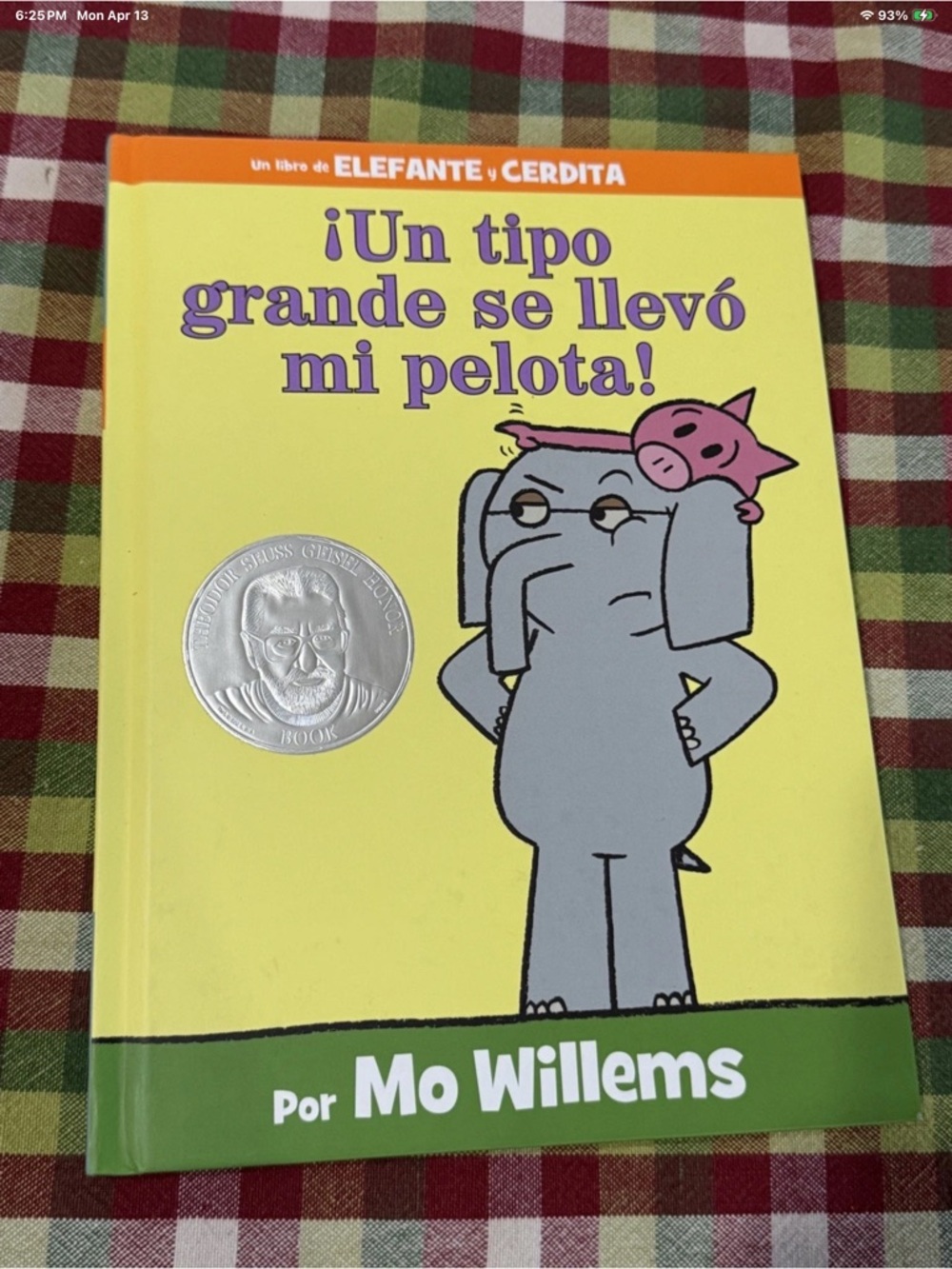 ¡Un Tipo Grande Se Llevó Mi Pelota!-An Elephant and Piggie Book, Spanish Edition